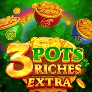 Machine à sous 3 Pots Riches Extra